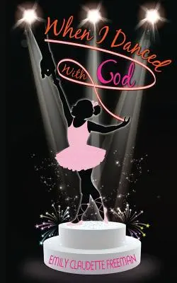 Als ich mit Gott tanzte - When I Danced with God