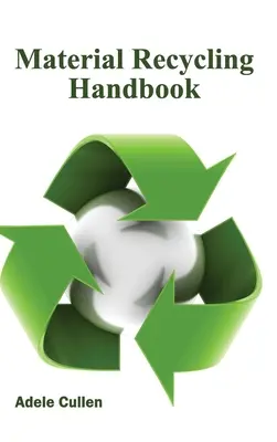 Handbuch für Materialrecycling - Material Recycling Handbook