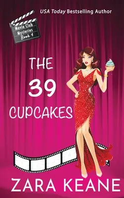 Die 39 Cupcakes (Movie Club Krimis, Buch 4) - The 39 Cupcakes (Movie Club Mysteries, Book 4)