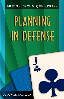 Bridge-Technik 11: Planen in der Defensive - Bridge Technique 11: Planning in Defense