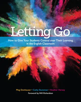 Loslassen: Wie Sie Ihren Schülern die Kontrolle über ihr Lernen im Englischunterricht geben - Letting Go: How to Give Your Students Control Over Their Learning in the English Classroom