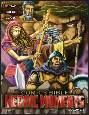 Comics Bibel Heroische Momente Vol. 1: Malbuch - Comics Bible Heroic Moments Vol. 1: Coloring Book