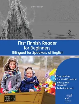 Erstes finnisches Lesebuch für Anfänger: Zweisprachig für Englischsprachige - First Finnish Reader for Beginners: Bilingual for Speakers of English