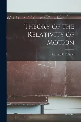 Theorie der Relativität der Bewegung - Theory of the Relativity of Motion