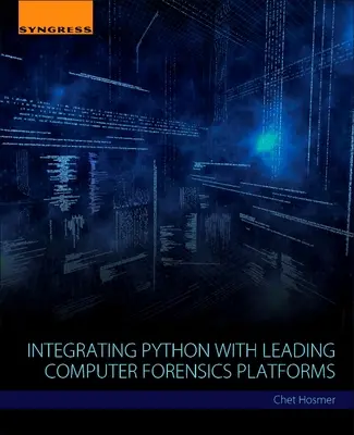 Integration von Python in führende Computerforensik-Plattformen - Integrating Python with Leading Computer Forensics Platforms