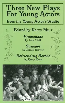 Drei neue Stücke für junge Schauspieler: Aus dem Young Actor's Studio - Three New Plays for Young Actors: From the Young Actor's Studio