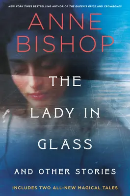 Die Dame im Glas und andere Geschichten - The Lady in Glass and Other Stories