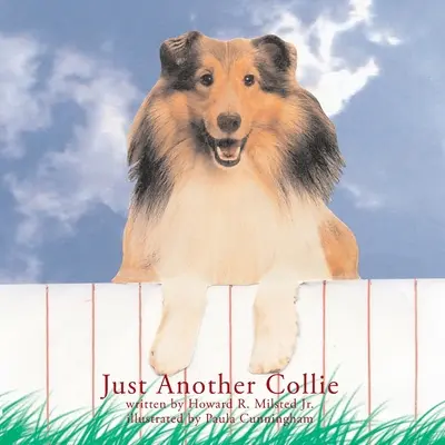 Nur ein weiterer Collie - Just Another Collie