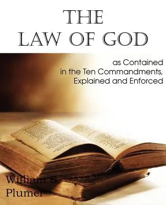 Das Gesetz Gottes, wie es in den Zehn Geboten enthalten ist - Law of God as Contained in the Ten Commandments