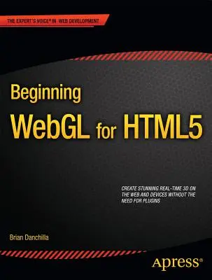 Einstieg in Webgl für HTML5 - Beginning Webgl for HTML5