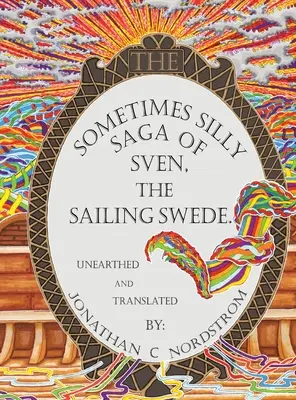 Die manchmal alberne Saga von Sven dem segelnden Schweden - The Sometimes Silly Saga of Sven the Sailing Swede