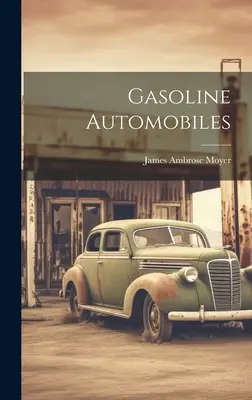 Gasoline Automobile - Gasoline Automobiles