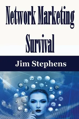 Network Marketing Überleben - Network Marketing Survival