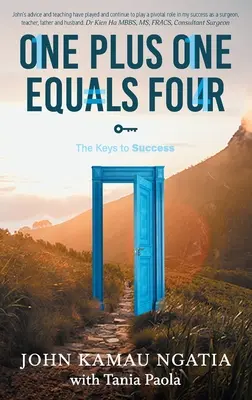 Eins plus eins gleich vier: Die Schlüssel zum Erfolg - One Plus One Equals Four: The Keys to Success