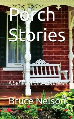 Veranda-Geschichten - Porch Stories