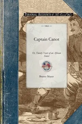 Hauptmann Canot - Captain Canot