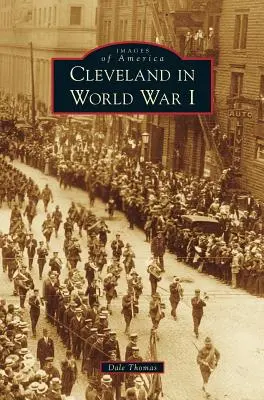 Cleveland im Ersten Weltkrieg - Cleveland in World War I