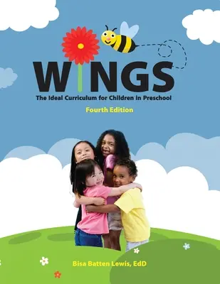 Flügel: Der ideale Lehrplan für Kinder im Vorschulalter: Der ideale Lehrplan für Kinder im Vorschulalter - Wings: The Ideal Curriculum for Children in Preschool: The Ideal Curriculum for Children in Preschool