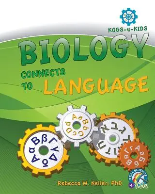 Biology Connects To Language (Biologie verbindet mit Sprache) - Biology Connects To Language