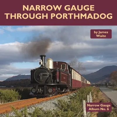 Schmalspurbahn durch Porthmadog - Narrow Gauge Through Porthmadog