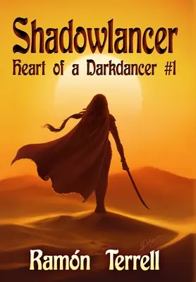 Shadowlancer: Das Herz einer Dunkeltänzerin #1 - Shadowlancer: Heart of a Darkdancer #1