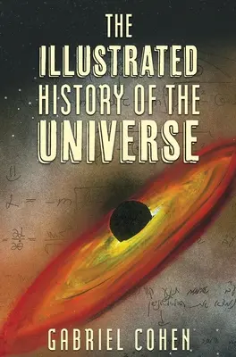 Die illustrierte Geschichte des Universums - The Illustrated History of the Universe