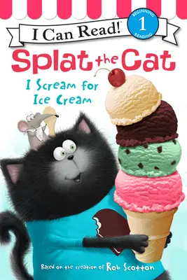 Splat the Cat: Ich schreie nach Eiscreme - Splat the Cat: I Scream for Ice Cream