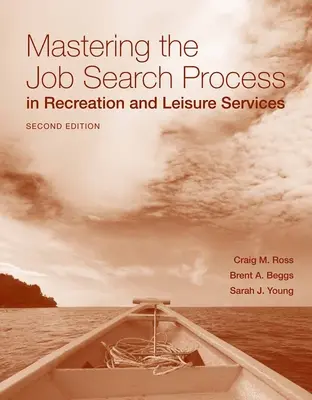 Den Prozess der Stellensuche in der Erholungs- und Freizeitbranche meistern - Mastering the Job Search Process in Recreation and Leisure Services