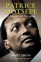 Patrice Motsepe: Der Appetit auf Störung - Patrice Motsepe: An Appetite for Disruption