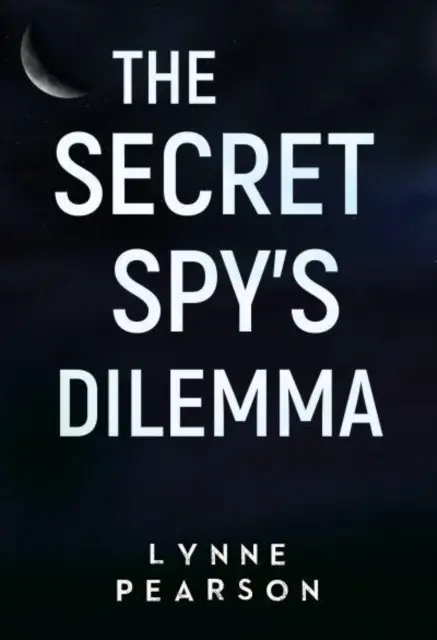 Das Dilemma des Geheimspions - Secret Spy's Dilemma