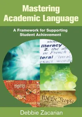 Akademische Sprache meistern: Ein Rahmen für die Förderung von Schülerleistungen - Mastering Academic Language: A Framework for Supporting Student Achievement
