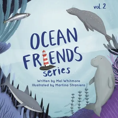 Serie Meeresfreunde: Band 2 - Ocean Friends Series: Volume 2