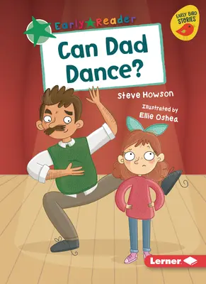 Kann Papa tanzen? - Can Dad Dance?