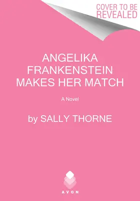 Angelika Frankenstein macht ihr Spiel - Angelika Frankenstein Makes Her Match