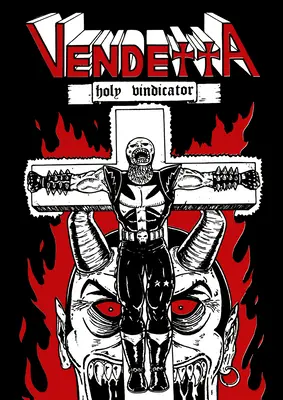 Vendetta: Heiliger Vindicator - Vendetta: Holy Vindicator