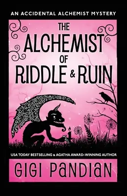 Der Alchemist des Rätsels und des Verderbens: Ein zufälliges Alchemistengeheimnis - The Alchemist of Riddle and Ruin: An Accidental Alchemist Mystery