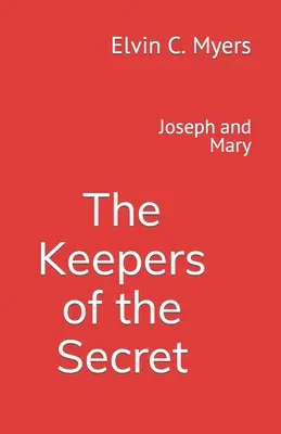 Josef und Maria: Die Hüter des Geheimnisses - Joseph and Mary: The Keepers of the Secret