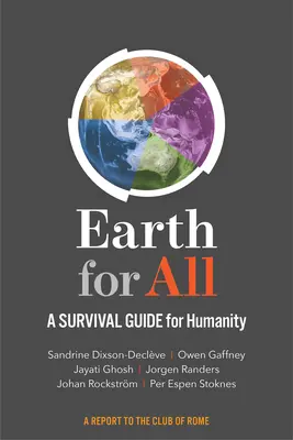 Die Erde für alle: Ein Überlebenshandbuch für die Menschheit - Earth for All: A Survival Guide for Humanity