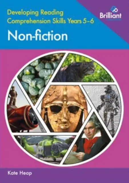 Entwicklung des Leseverstehens in den Klassen 5-6: Sachbücher - Developing Reading Comprehension Skills Years 5-6: Non-fiction