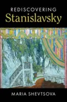 Die Wiederentdeckung Stanislawskis - Rediscovering Stanislavsky