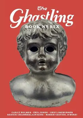 Der Ghastling: Buch Sechs - The Ghastling: Book Six