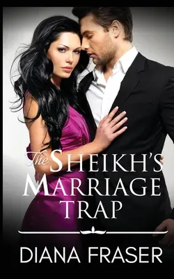 Die Heiratsfalle des Scheichs - The Sheikh's Marriage Trap