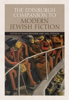 Der Edinburgh Companion zur modernen jüdischen Belletristik - The Edinburgh Companion to Modern Jewish Fiction