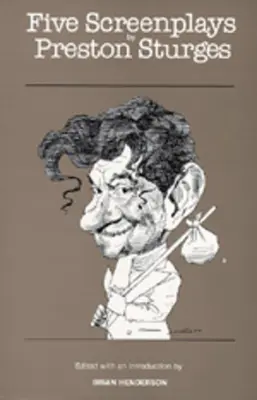 Fünf Drehbücher von Preston Sturges - Five Screenplays by Preston Sturges