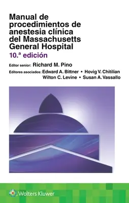Handbuch der klinischen Anästhesieverfahren des Massachusetts General Hospital - Manual de Procedimientos de Anestesia Clnica del Massachusetts General Hospital
