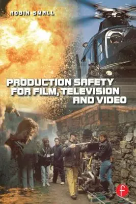 Produktionssicherheit für Film, Fernsehen und Video - Production Safety for Film, Television and Video