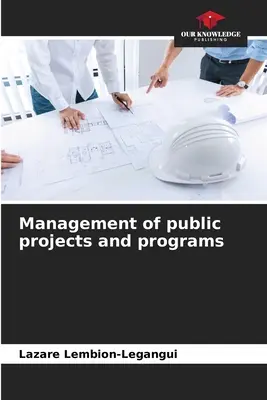 Management von öffentlichen Projekten und Programmen - Management of public projects and programs