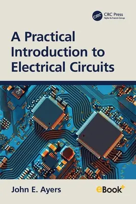 Eine praktische Einführung in elektrische Schaltkreise - A Practical Introduction to Electrical Circuits