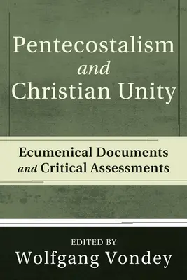 Pfingstbewegung und christliche Einheit - Pentecostalism and Christian Unity