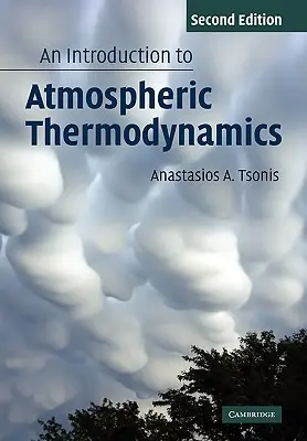 Eine Einführung in die atmosphärische Thermodynamik - An Introduction to Atmospheric Thermodynamics